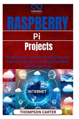Raspberry Pi Projects: Building Smart Systems f... B0F24LF9YC Book Cover