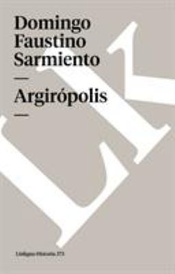 Argirópolis [Spanish] 8498167779 Book Cover