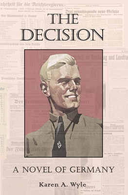 The Decision: A Novel of Germany 1955696357 Book Cover