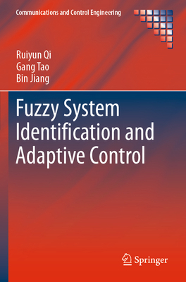 Fuzzy System Identification and Adaptive Control 3030198847 Book Cover