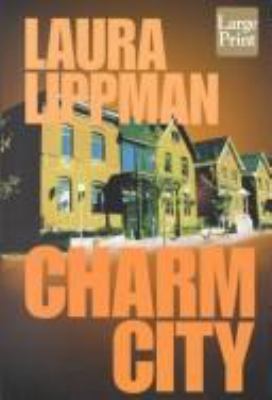 Charm City [Large Print] 1587242141 Book Cover