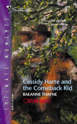 Cassidy Harte And The Comeback Kid (Outlaw Hart... 0373272146 Book Cover