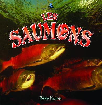 Les Saumons [French] 2895791805 Book Cover