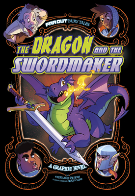 The Dragon and the Swordmaker: A Graphic Novel 1496596854 Book Cover