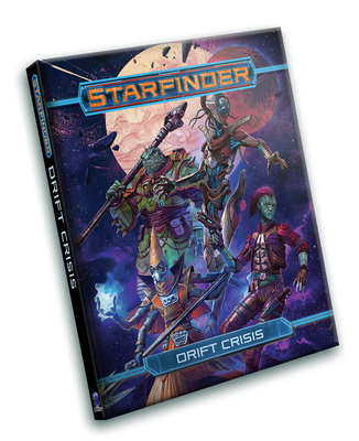 Starfinder Rpg: Drift Crisis 1640784195 Book Cover