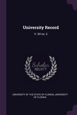 University Record: V. 54 No. 3 1378250737 Book Cover