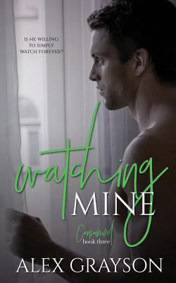 Watching Mine 1982062304 Book Cover
