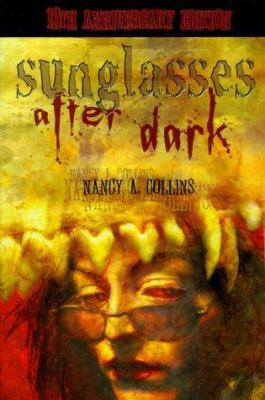 Sunglasses After Dark 1565048490 Book Cover