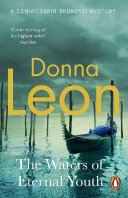 The Waters of Eternal Youth (A Commissario Brun... 1529158311 Book Cover