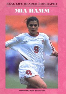 Mia Hamm (Real Life)(Oop) 1883845947 Book Cover