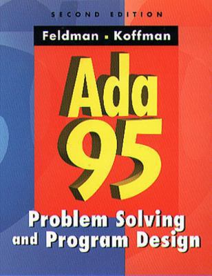 Ada 95: Problem Solving and Program Design 0201870096 Book Cover