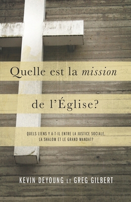 Quelle est la mission de l'Église ?: Quels lien... [French] 2924110998 Book Cover