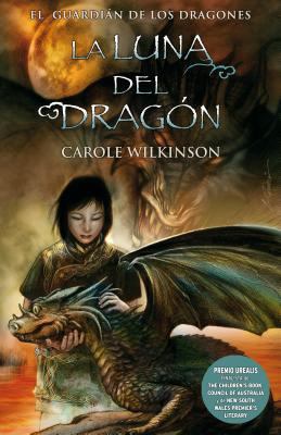 LA LUNA DEL DRAGON: EL GUARDIAN DE LOS DRAGONES... [Spanish] 846663438X Book Cover