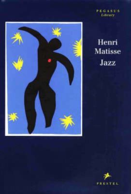 Henri Matisse: Jazz: Jazz is Rhythm and Meaning 379132392X Book Cover