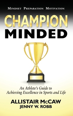 Champion Minded: Achieving Excellence in Sports... B0F84JK7V5 Book Cover