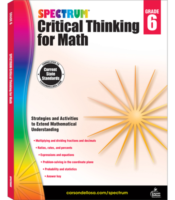 Spectrum Critical Thinking for Math, Grade 6: V... 1483835537 Book Cover