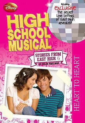 Disney "High School Musical": Heart to Heart Bk. 6 1407517449 Book Cover