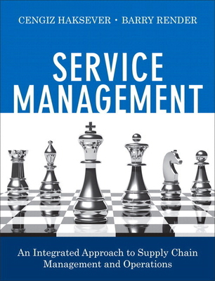 Service Management: An Integrated Approach to S... 0134778014 Book Cover