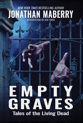 Empty Graves: Tales of the Living Dead 1680572253 Book Cover