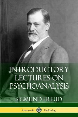 Introductory Lectures on Psychoanalysis 1387842765 Book Cover