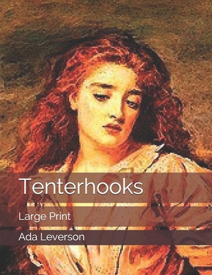 Tenterhooks: Large Print 1697074820 Book Cover