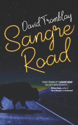Sangre Road 195695712X Book Cover