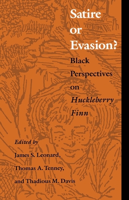 Satire or Evasion?: Black Perspectives on Huckl... 0822311747 Book Cover
