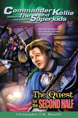 (Commander Kellie and the Superkids' Adventure ... 1575622165 Book Cover