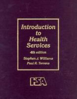 Introduction to Health Services (A volume in th... 0827350104 Book Cover