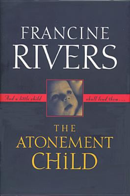 The Atonement Child 0842300414 Book Cover