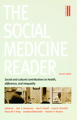 The Social Medicine Reader, Second Edition: Vol... 082233593X Book Cover