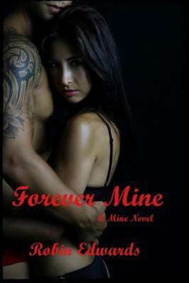Forever Mine 1546444394 Book Cover