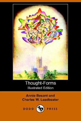 Thought-Forms (Illustrated Edition) (Dodo Press) 1406510696 Book Cover