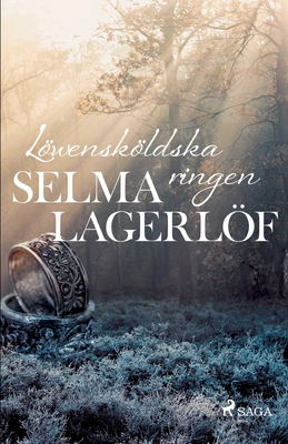 Löwensköldska ringen [Swedish] 8728154908 Book Cover