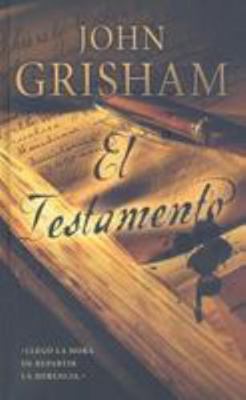 El Testamento [Spanish] 849872161X Book Cover