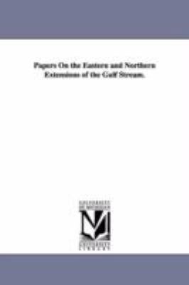 Papers on the Eastern and Northern Extensions o... 142554374X Book Cover