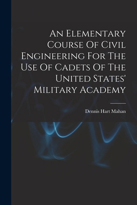 An Elementary Course Of Civil Engineering For T... B0BMB72WHH Book Cover