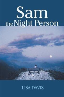 Sam the Night Person 1414049226 Book Cover