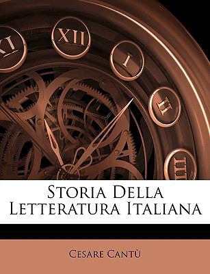 Storia Della Letteratura Italiana [Italian] 1143960556 Book Cover