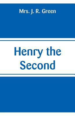 Henry the Second 9353290228 Book Cover