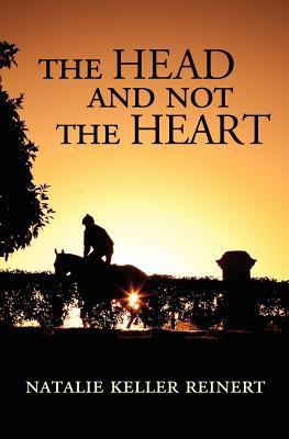 The Head and Not The Heart 1466291141 Book Cover