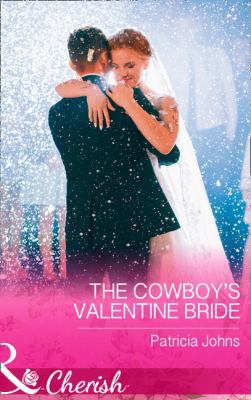 The Cowboy's Valentine Bride (Hope, Montana) 0263922782 Book Cover