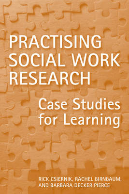 Practising Social Work Research: Case Studies f... 1442642092 Book Cover
