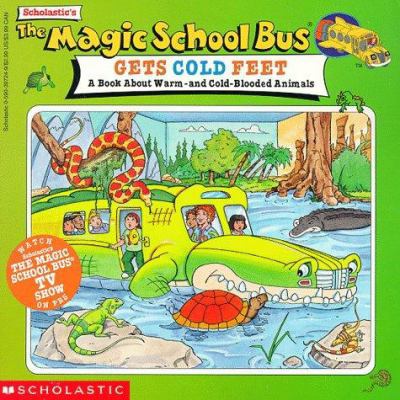 The Magic School Bus Gets Cold Feet: A Book abo... 0590397249 Book Cover
