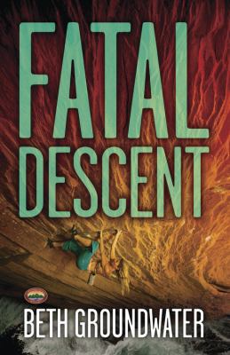 Fatal Descent 0738734829 Book Cover