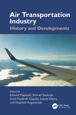 Air Transportation Industry: History and Develo... 1032569034 Book Cover