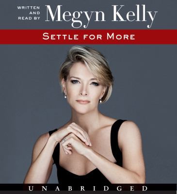 Settle for More 006256594X Book Cover
