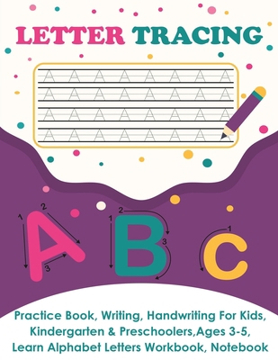 Letter Tracing: Practice Book, Writing Page, Ha... 1649441630 Book Cover