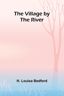 The Village by the River 9362994100 Book Cover