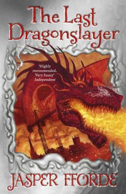 The Last Dragonslayer: Last Dragonslayer Book 1... 1444707205 Book Cover